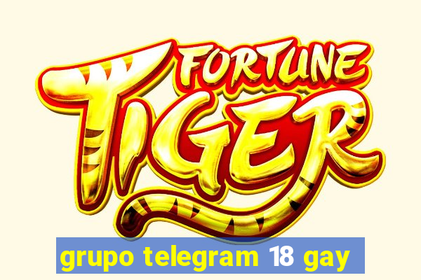 grupo telegram 18 gay